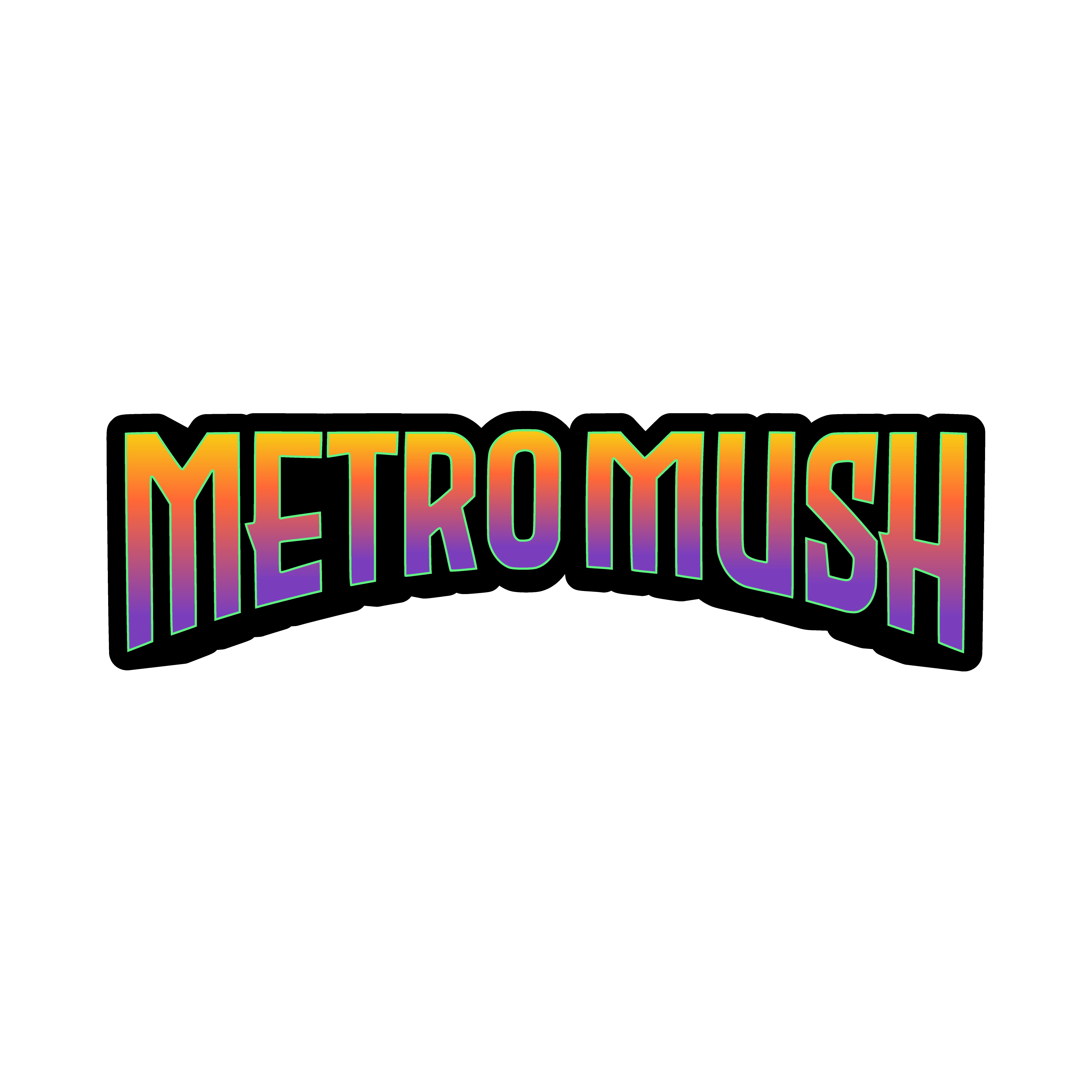 Metro Mush